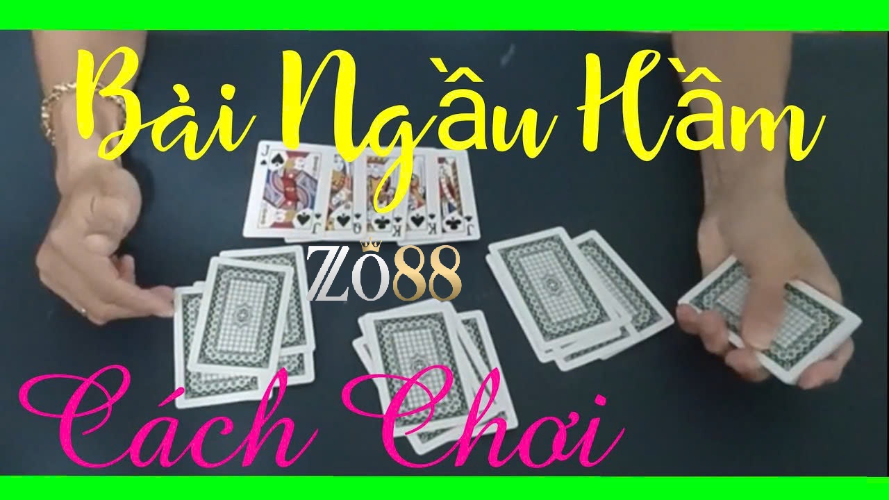 Cách chơi bài ngầu hầm đơn giản cho người mới bắt đầu